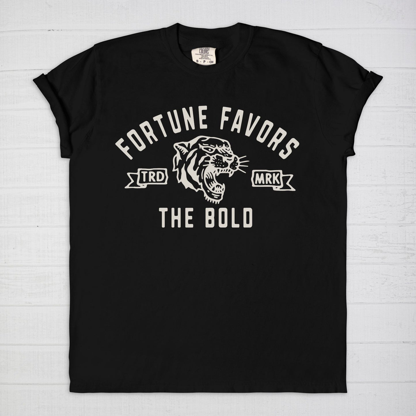 Fortune Favors The Bold Tee
