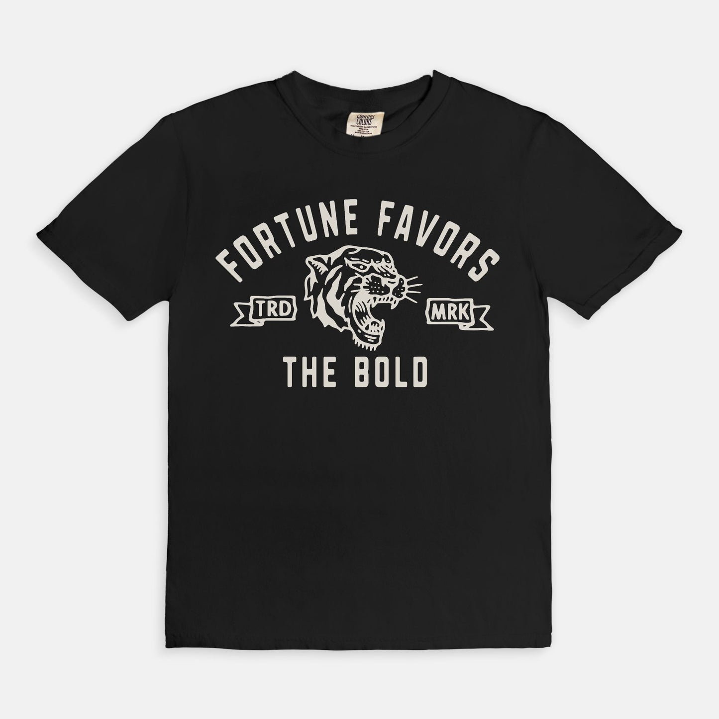 Fortune Favors The Bold Tee