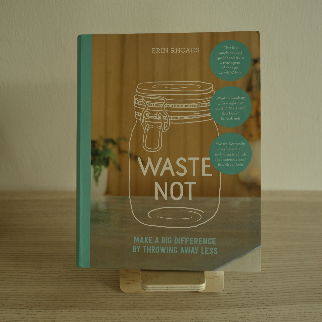 Waste Not: Make A Big Difference By Throwing Away Less