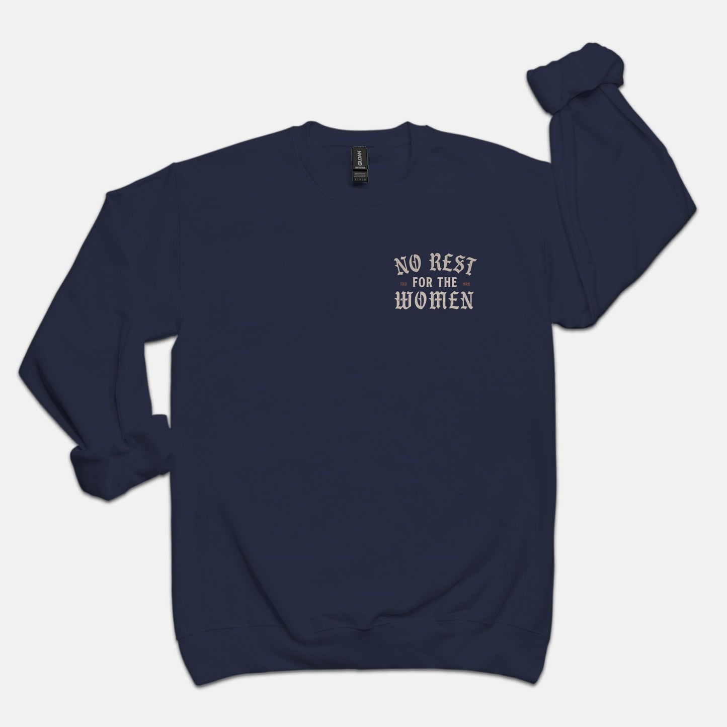 No Rest For The Women Crewneck