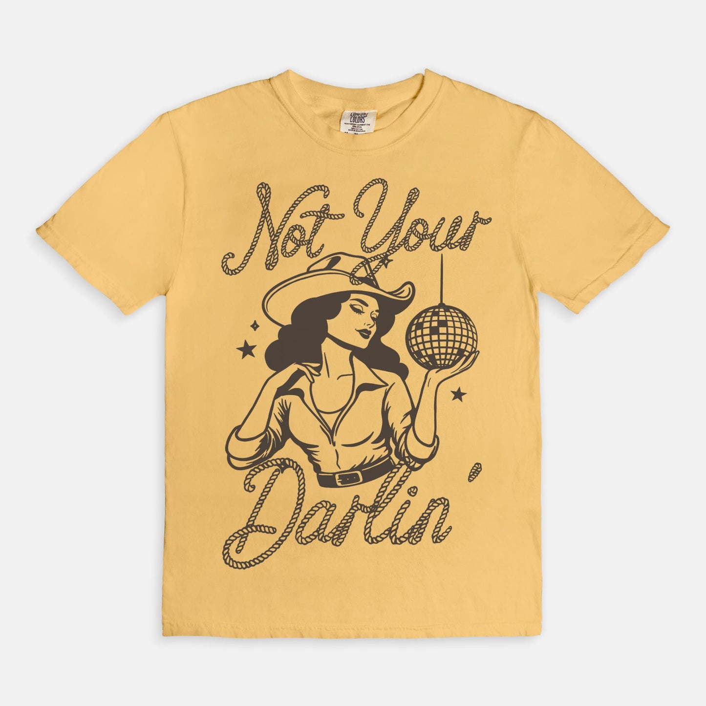 Not Your Darlin' Tee