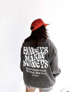 Honeys Makin Moneys Vintage Crew