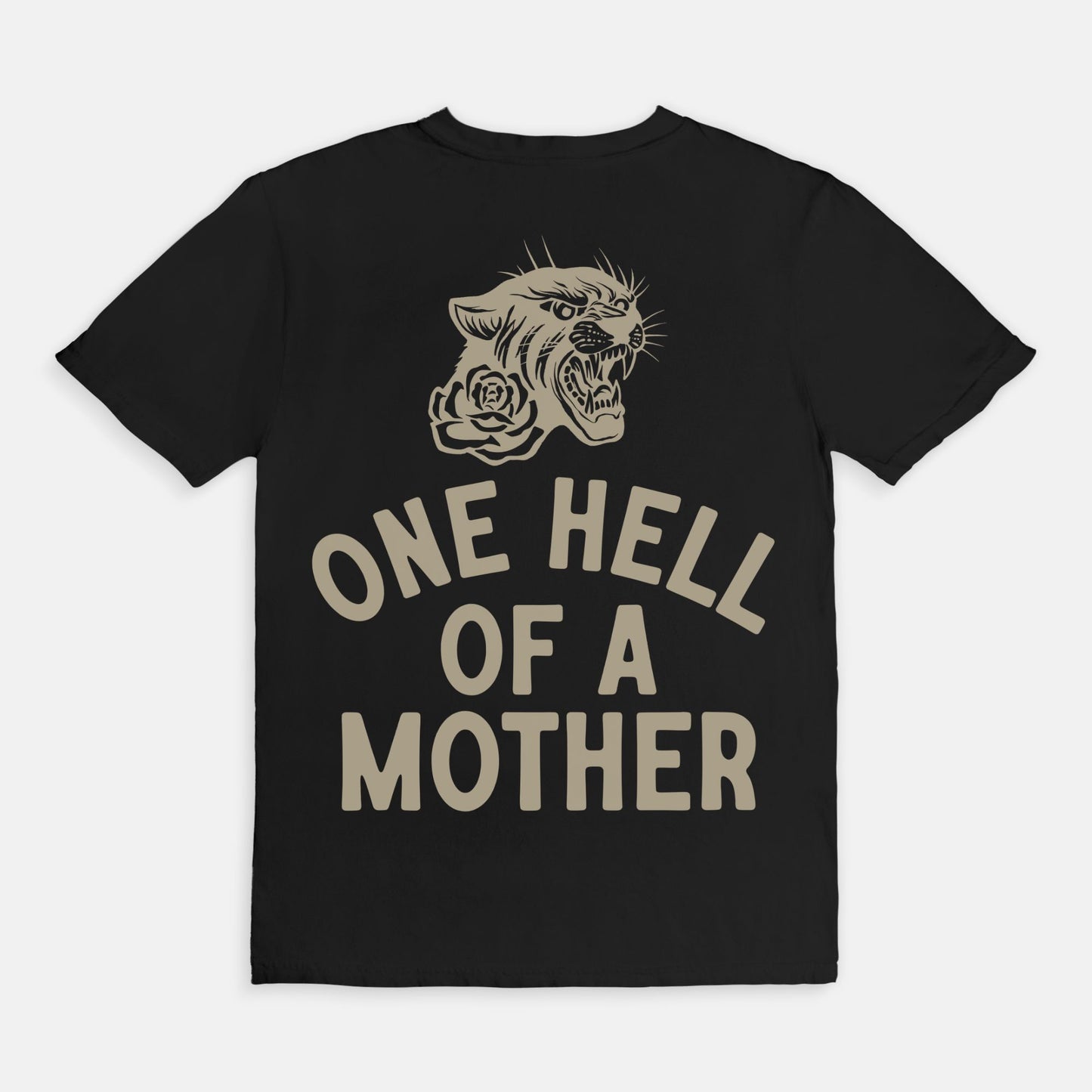 One Hell of A  Mother Tee