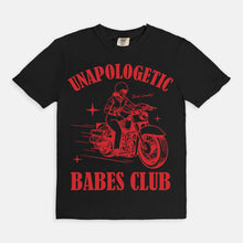 Load image into Gallery viewer, Unapologetic Babes Club Tee
