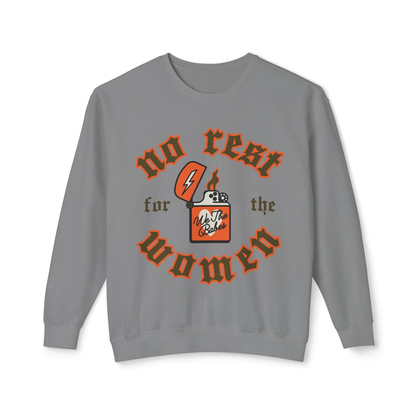 No Rest For The Women Flame Crewneck