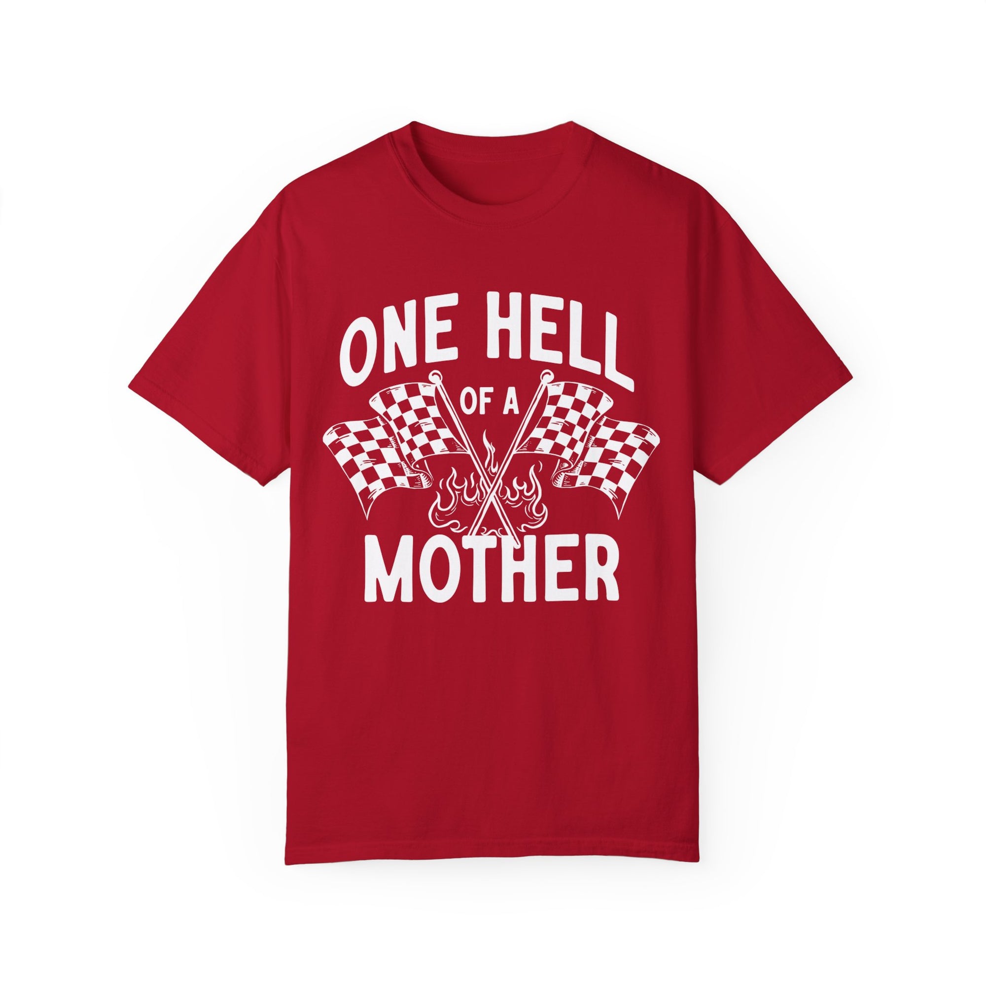 One Hell Of A Mother Racing Tee