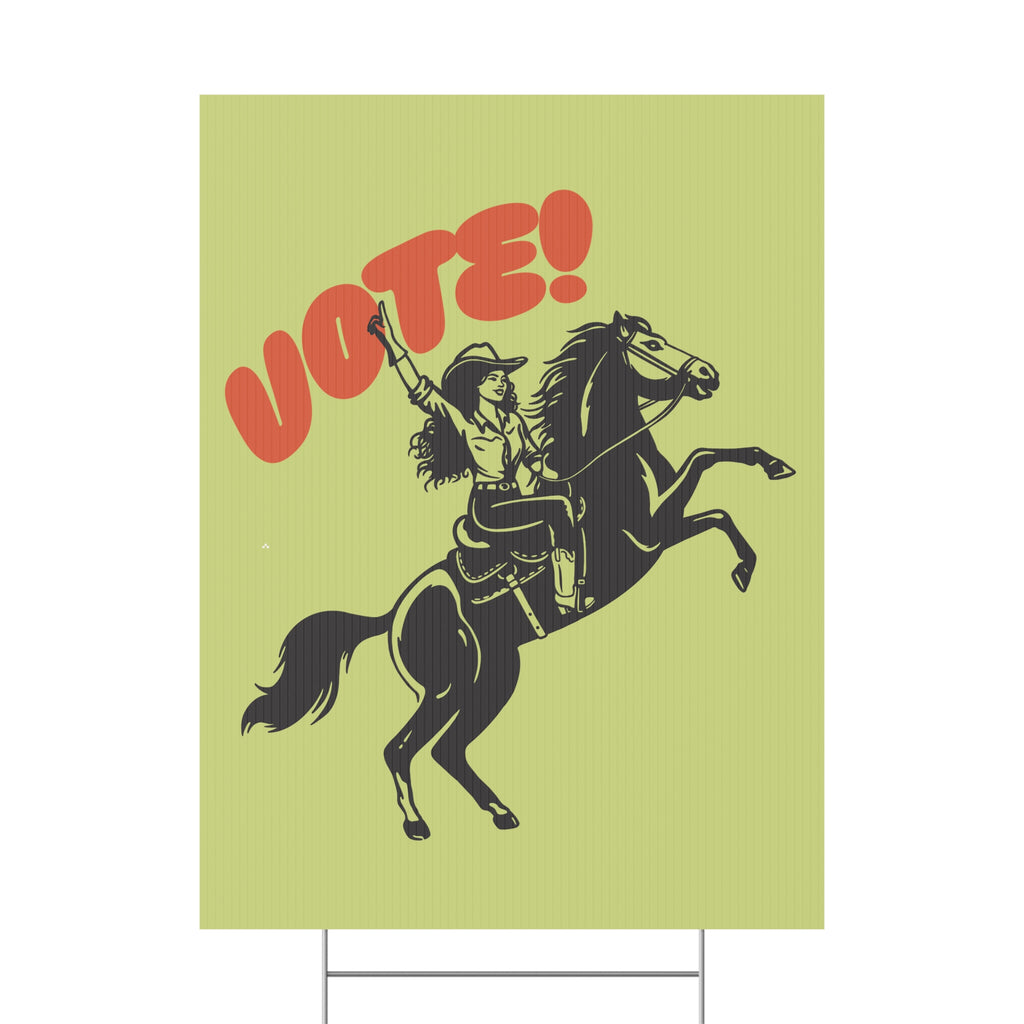 Vote cowgirl yard sign