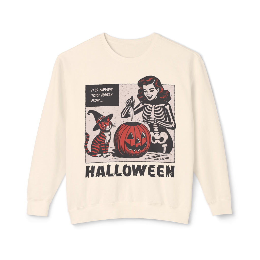 It's Never Too Early Halloween Crewneck