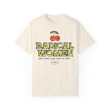 Load image into Gallery viewer, Radical Women Tee
