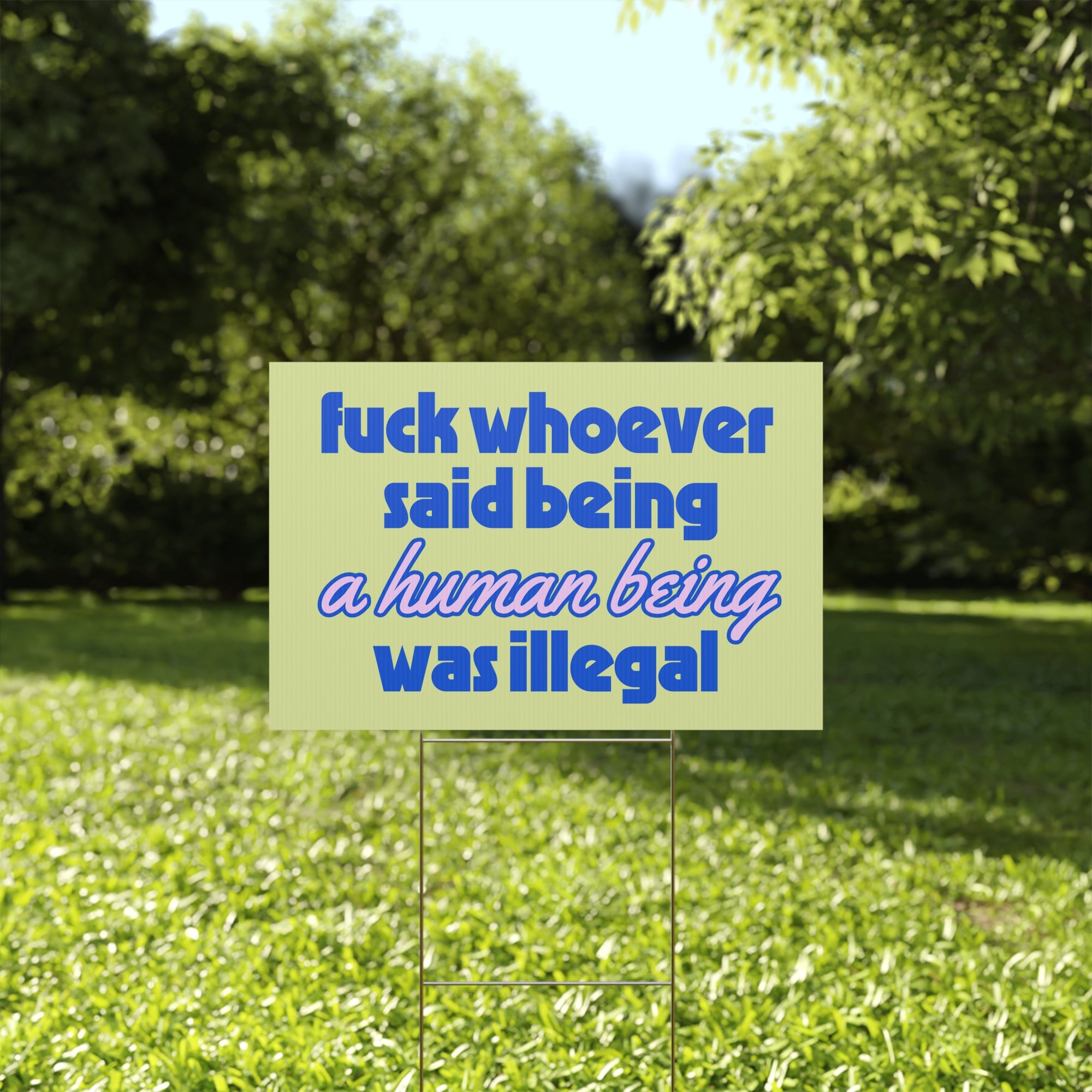 f*ck whoever said yard sign