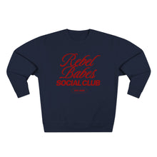 Load image into Gallery viewer, Rebel Babes Social Club Sweatshirt
