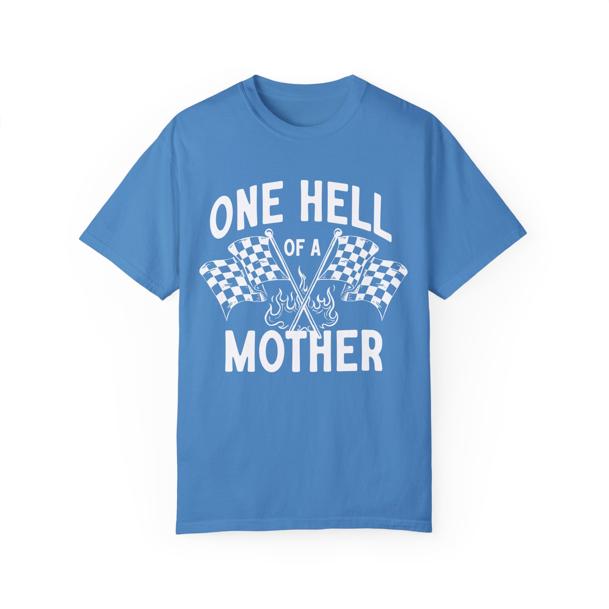 One Hell Of A Mother Racing Tee