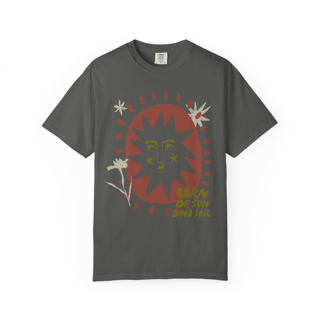 Born of Sun and Soil Tee