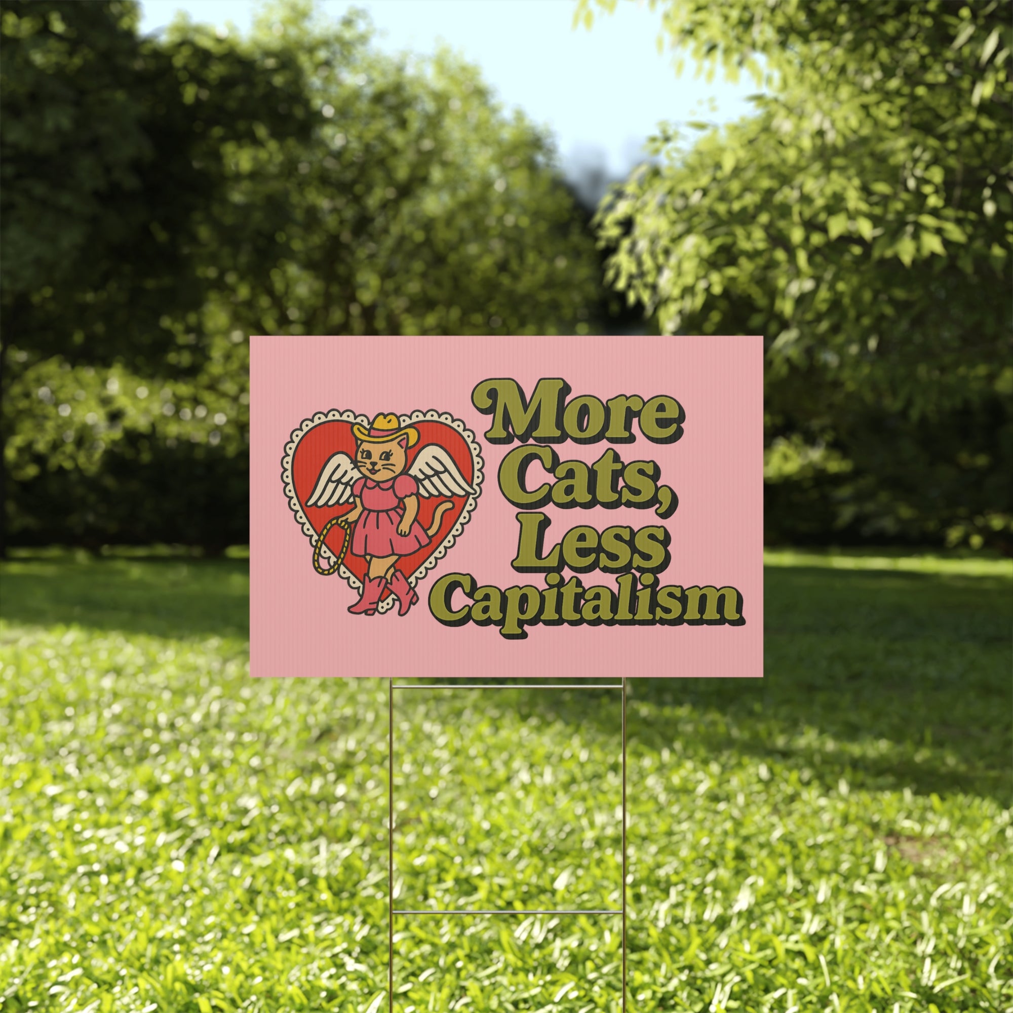 More cats less capitalism yard sign
