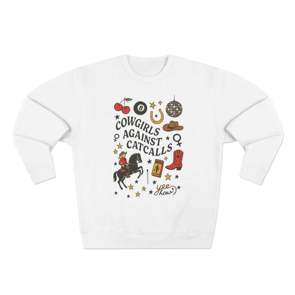 Cowgirls Against Catcalls Crewneck
