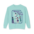 Mummy Needs A Break Vintage Crewneck