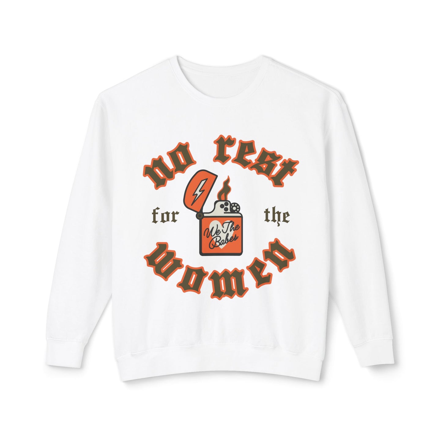 No Rest For The Women Flame Crewneck