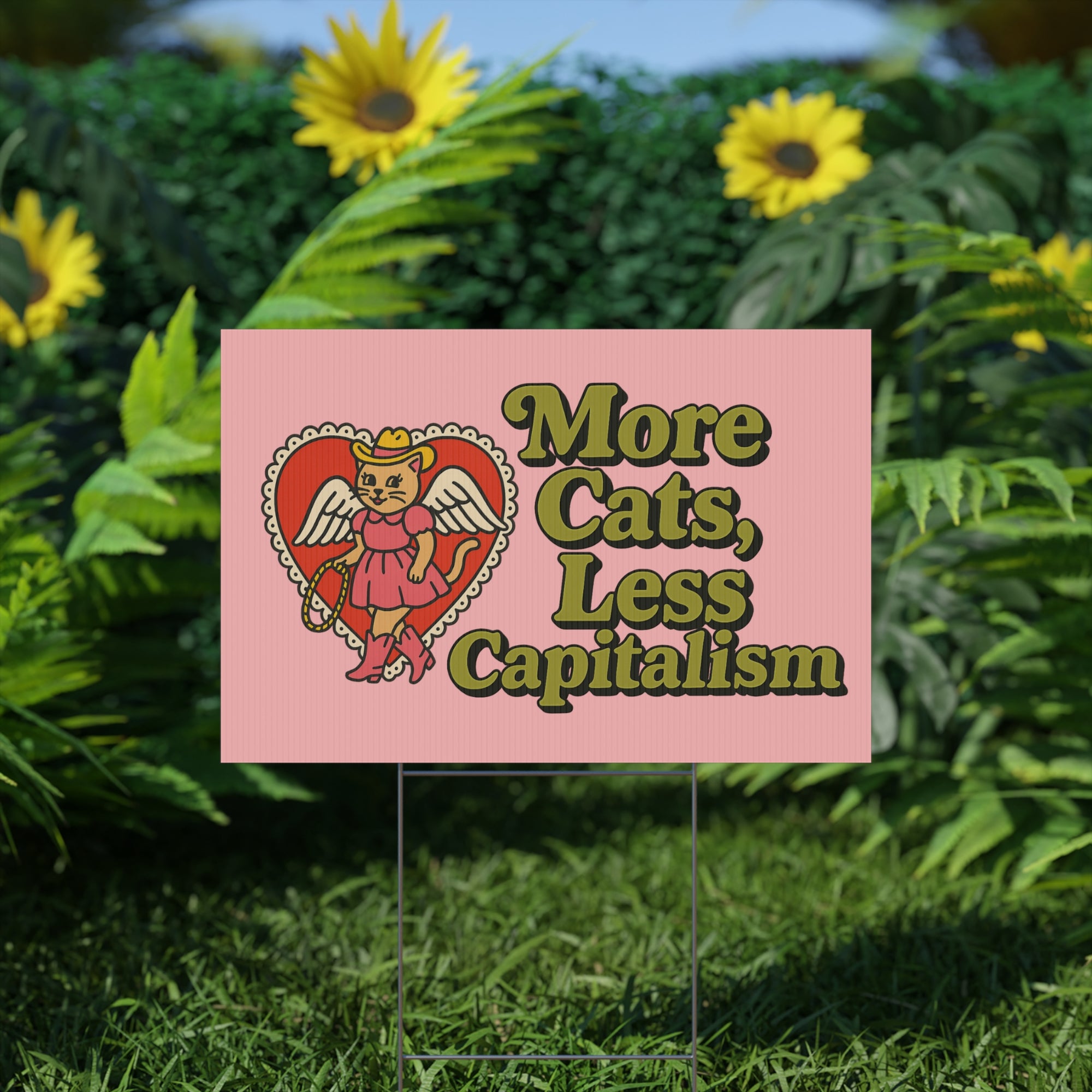 More cats less capitalism yard sign