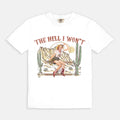 The Hell I Won't Tee