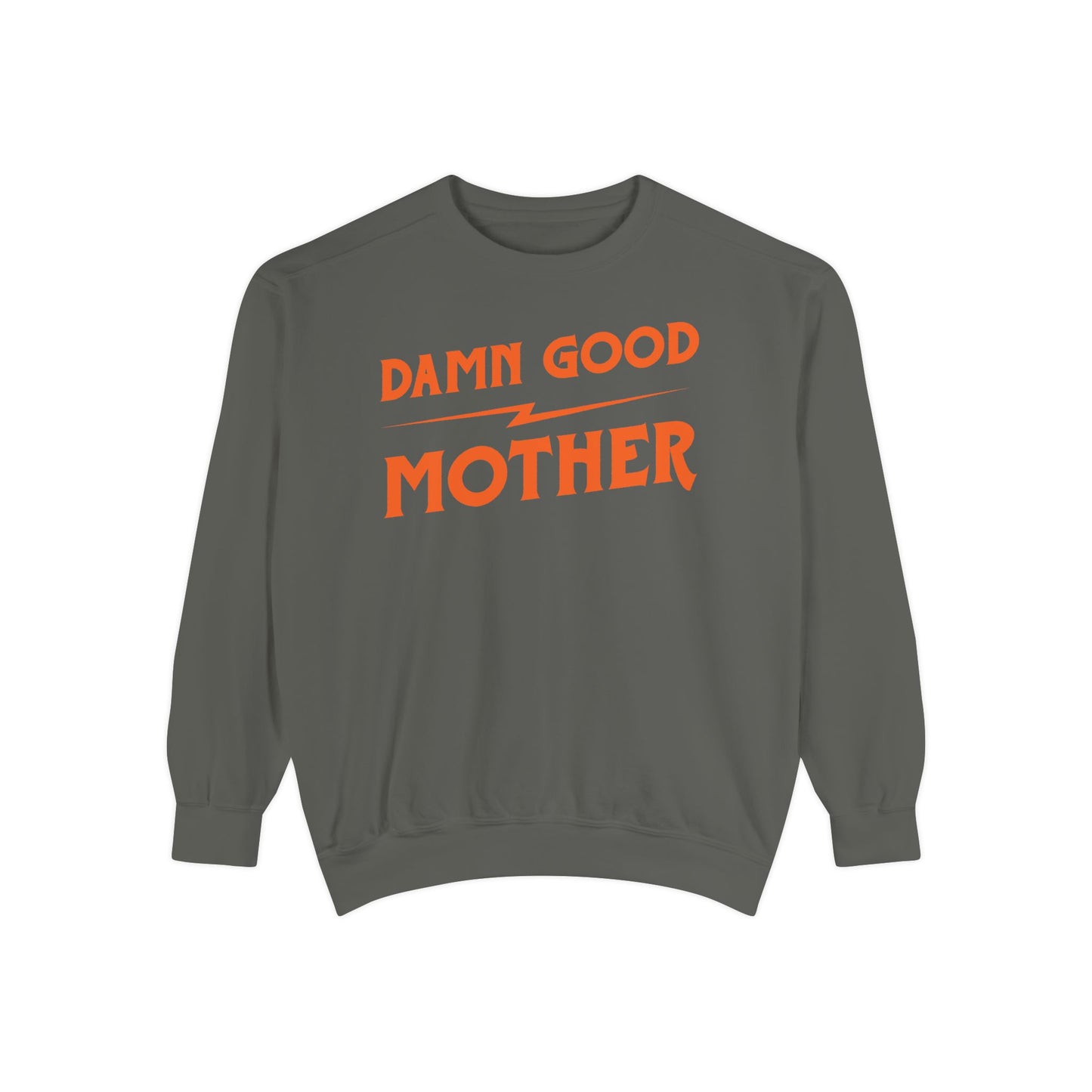 Damn Good Mother Crewneck