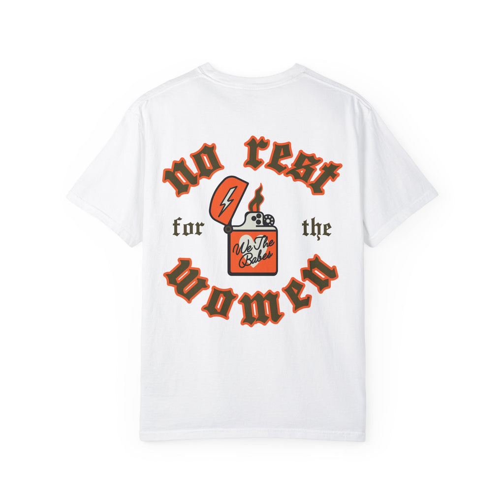 No Rest For The Women Lighter Tee