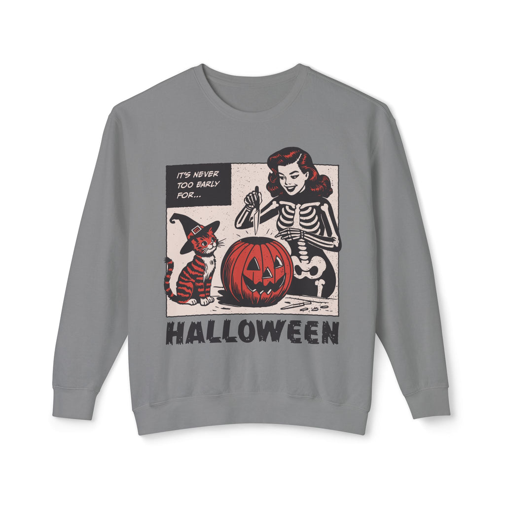 It's Never Too Early Halloween Crewneck