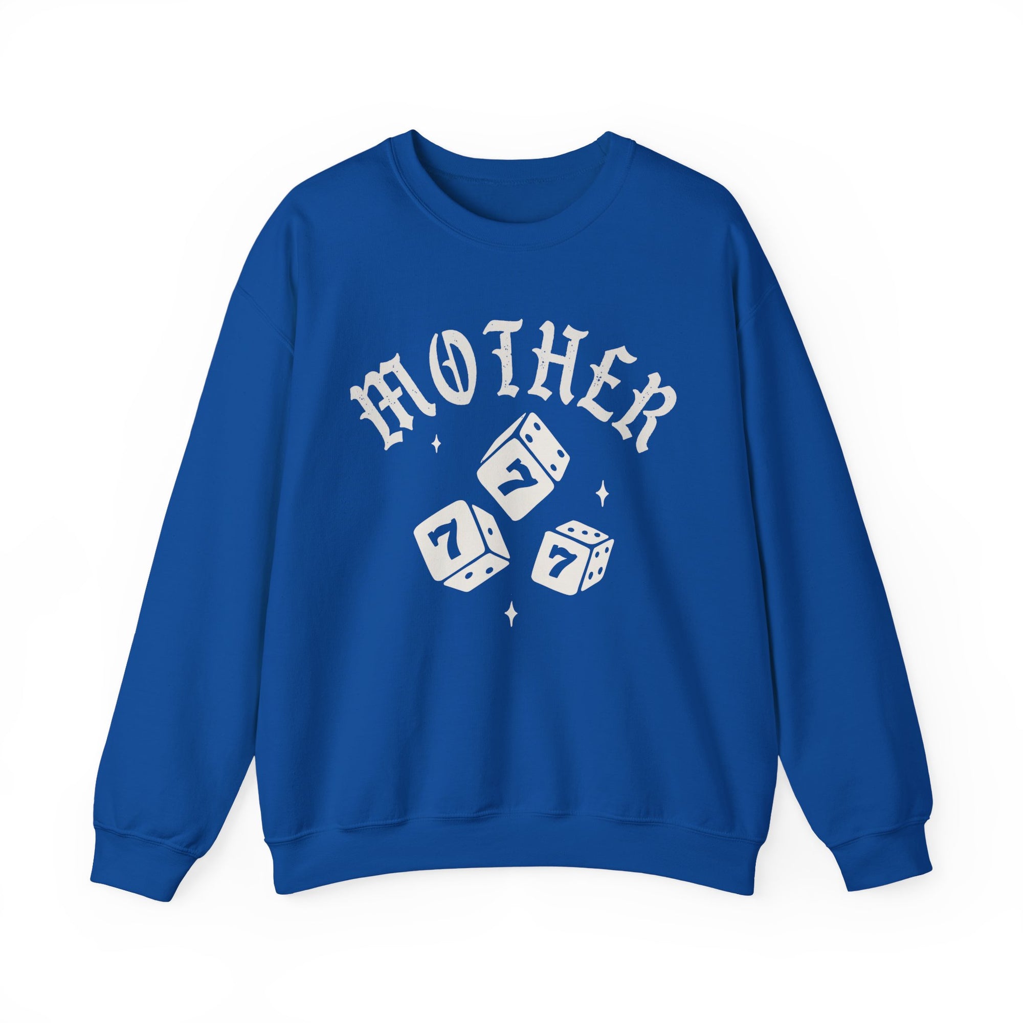 Mother Dice Sweatshirt