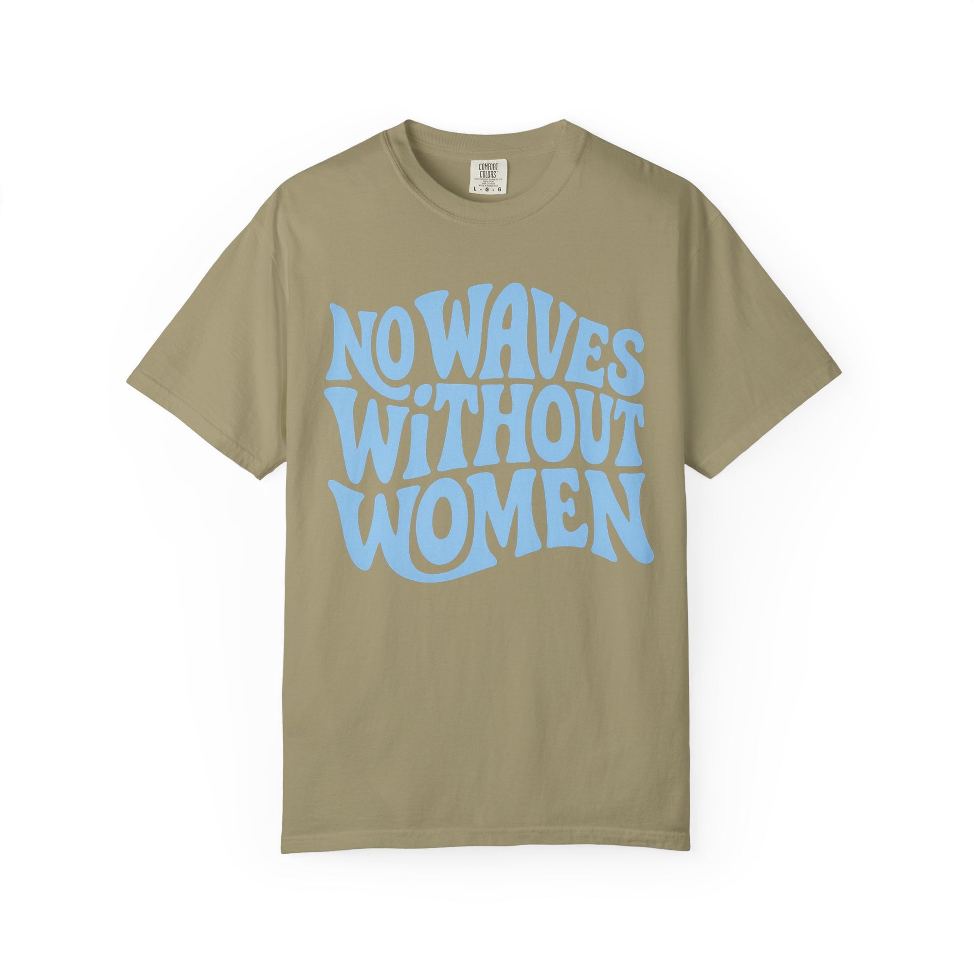 No Waves Without Women Tee