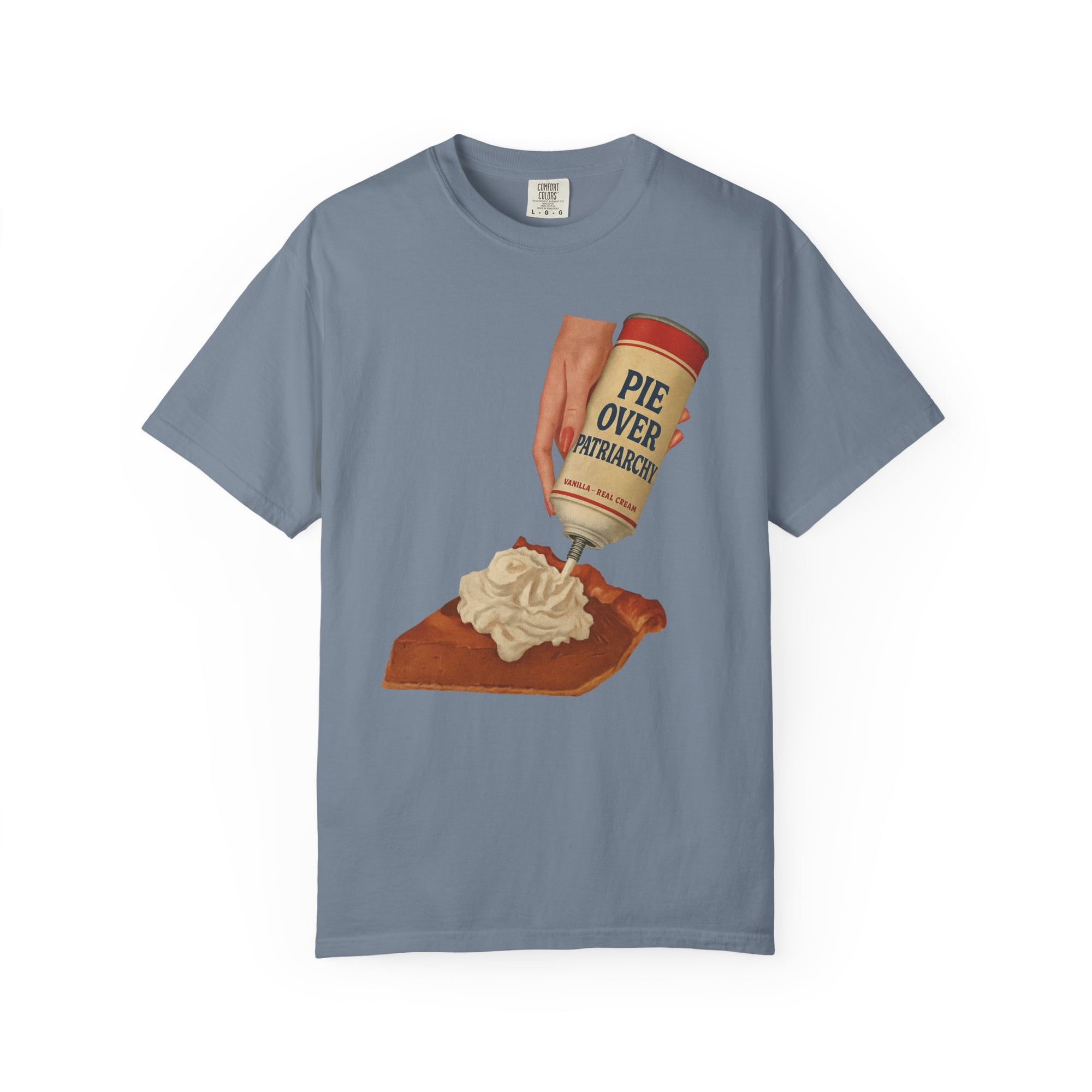 Pie Over Patriarchy Tee
