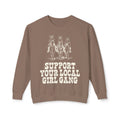 Support Your Local Girl Gang Crewneck