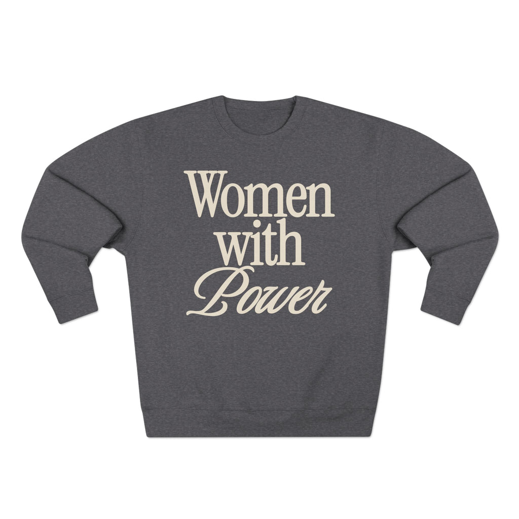 Women With Power Crewneck