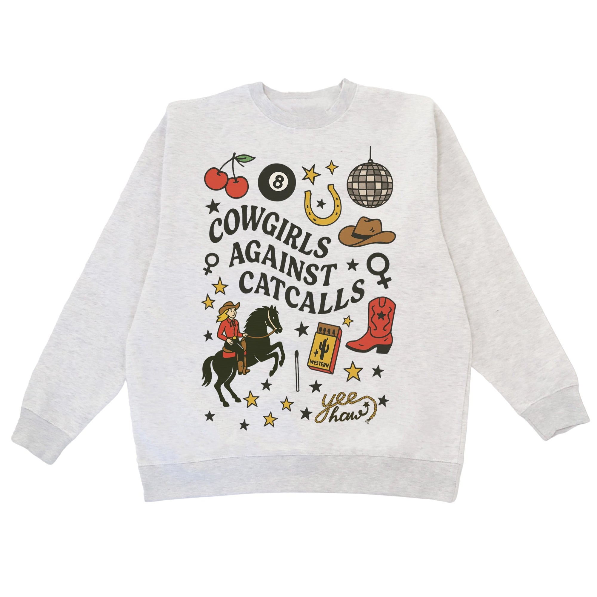 Cowgirls Against Catcalls Crewneck