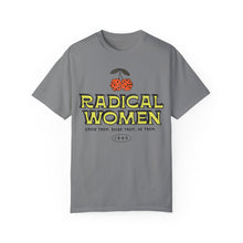 Load image into Gallery viewer, Radical Women Tee

