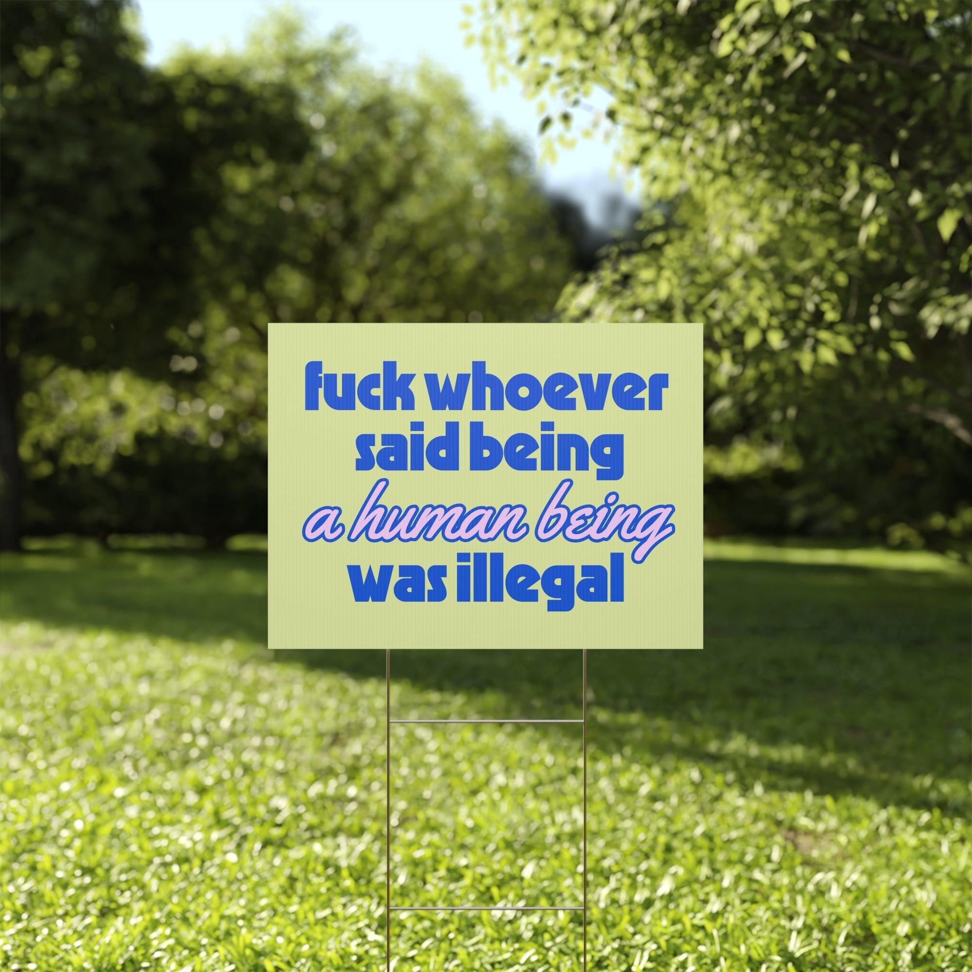 f*ck whoever said yard sign
