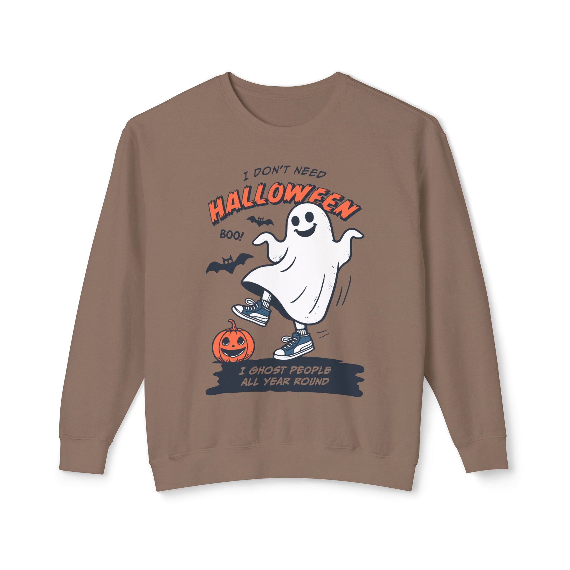 I Don't Need Halloween Crewneck
