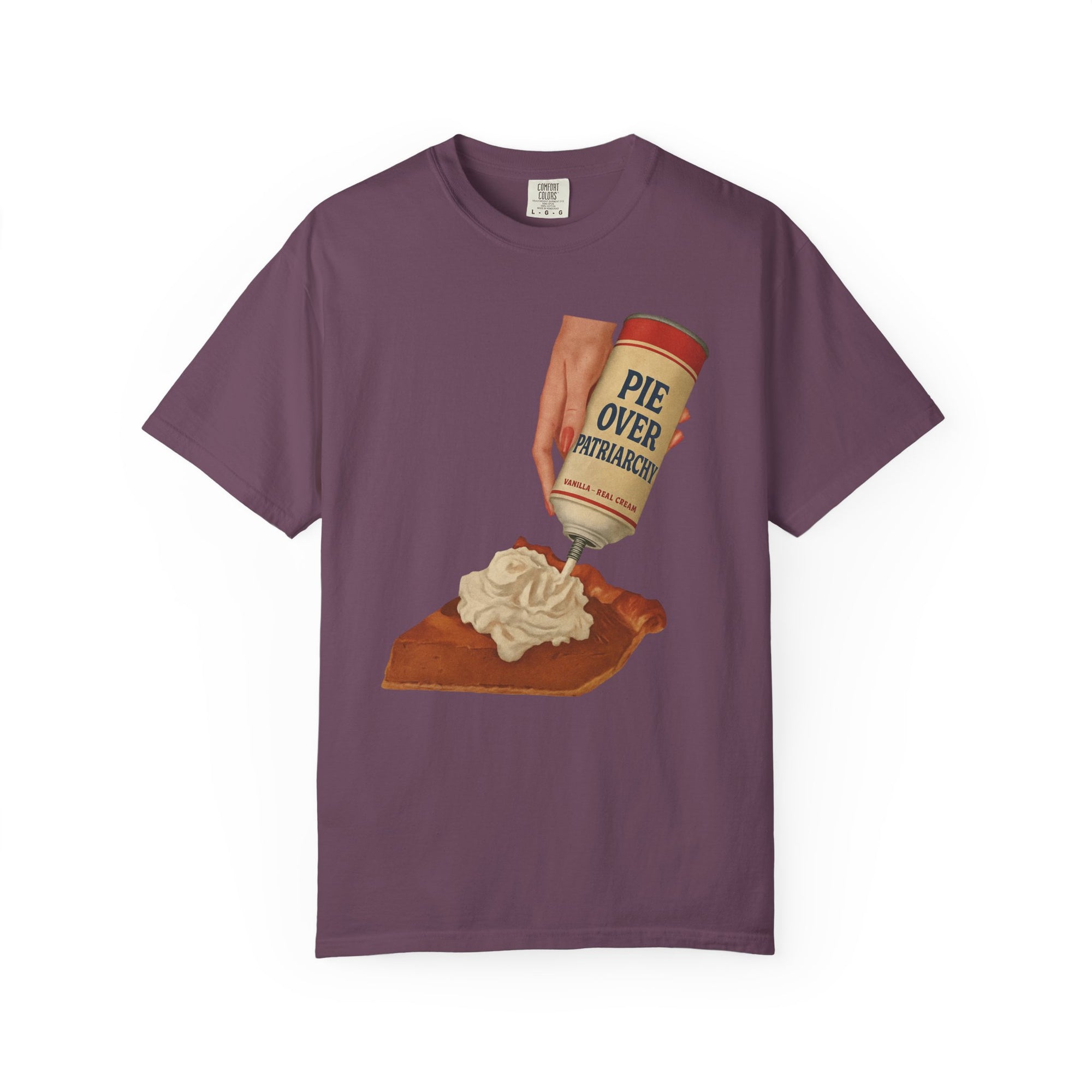 Pie Over Patriarchy Tee