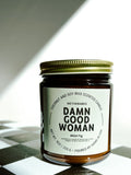 Damn Good Woman Candle