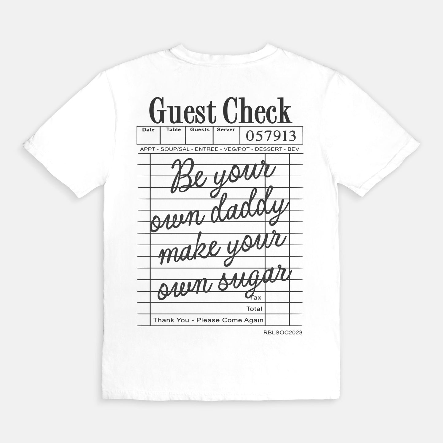 Be Your Own Daddy Tee