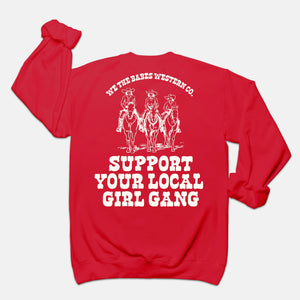 Support Your Local Girl Gang Crewneck