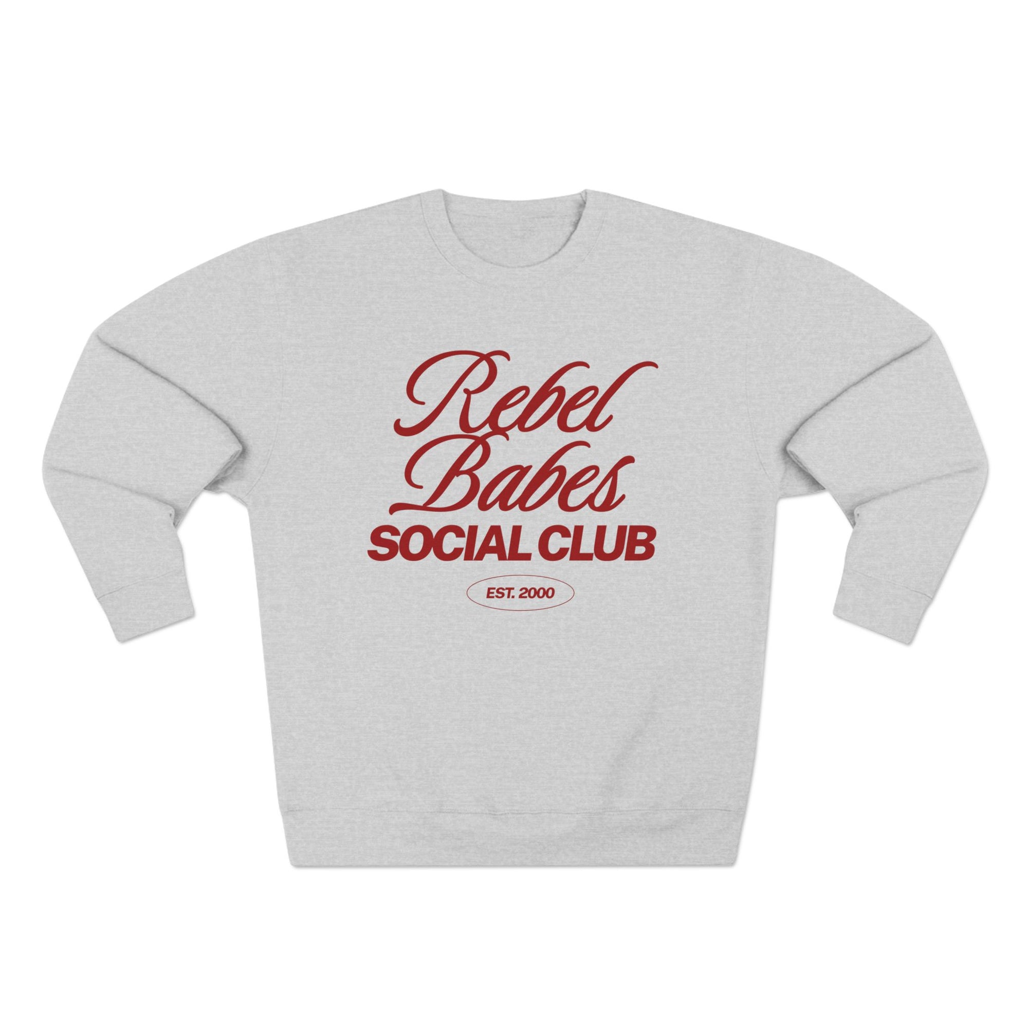 Rebel Babes Social Club Sweatshirt