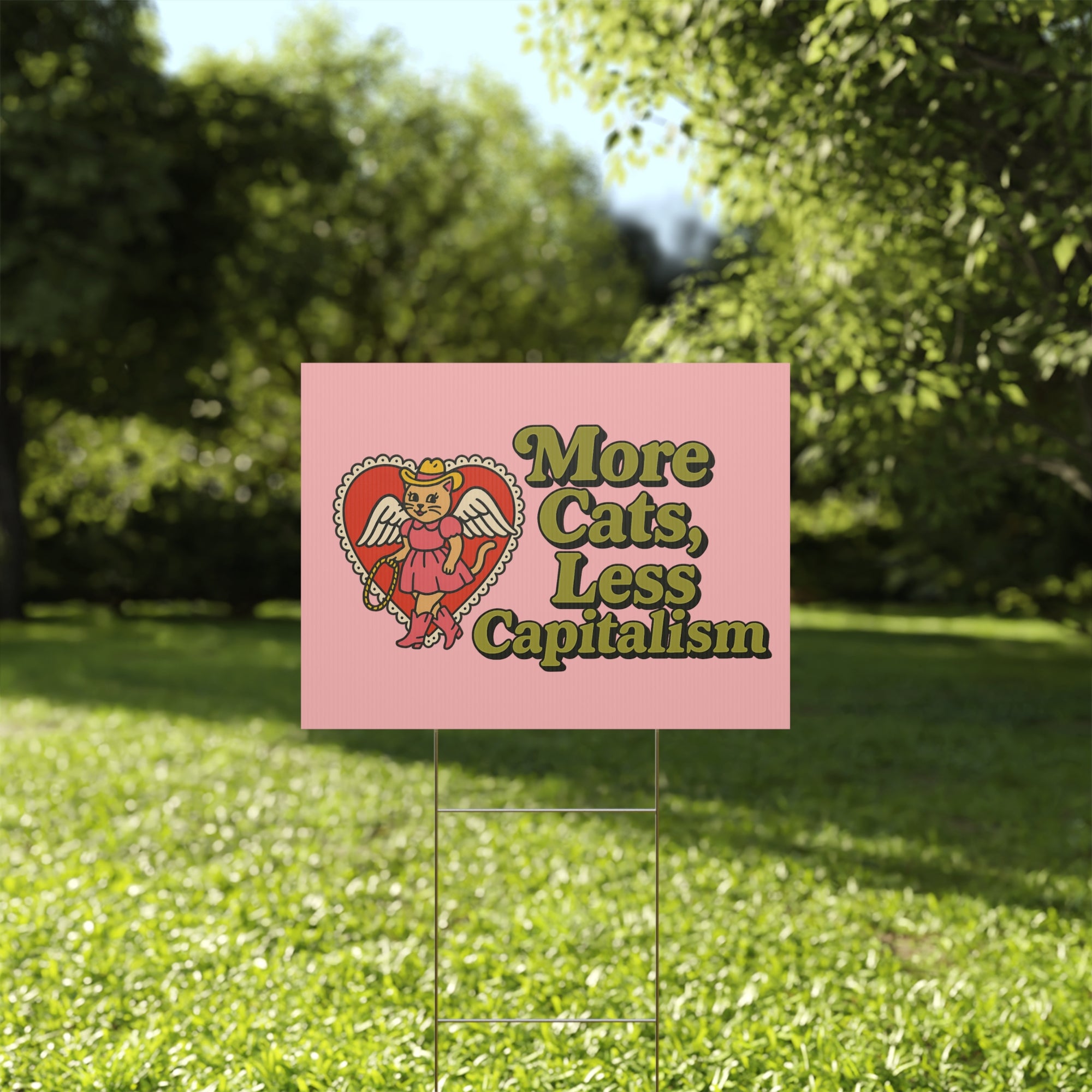 More cats less capitalism yard sign
