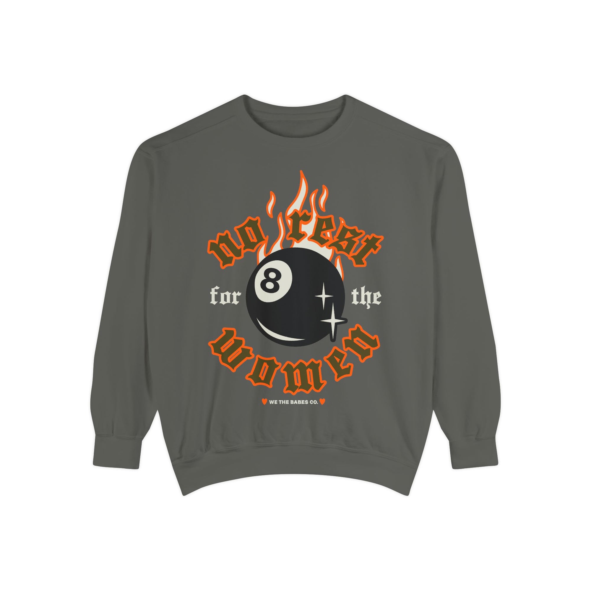 No Rest For The Women Crewneck