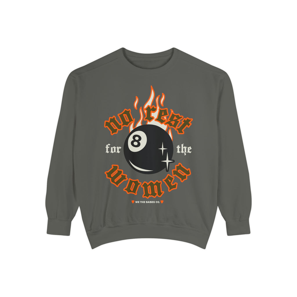 No Rest For The Women Crewneck