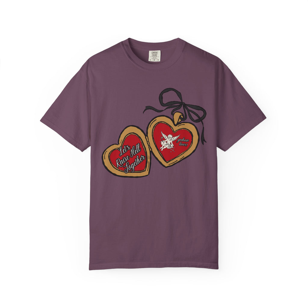 Let's Raise Hell Together Tee