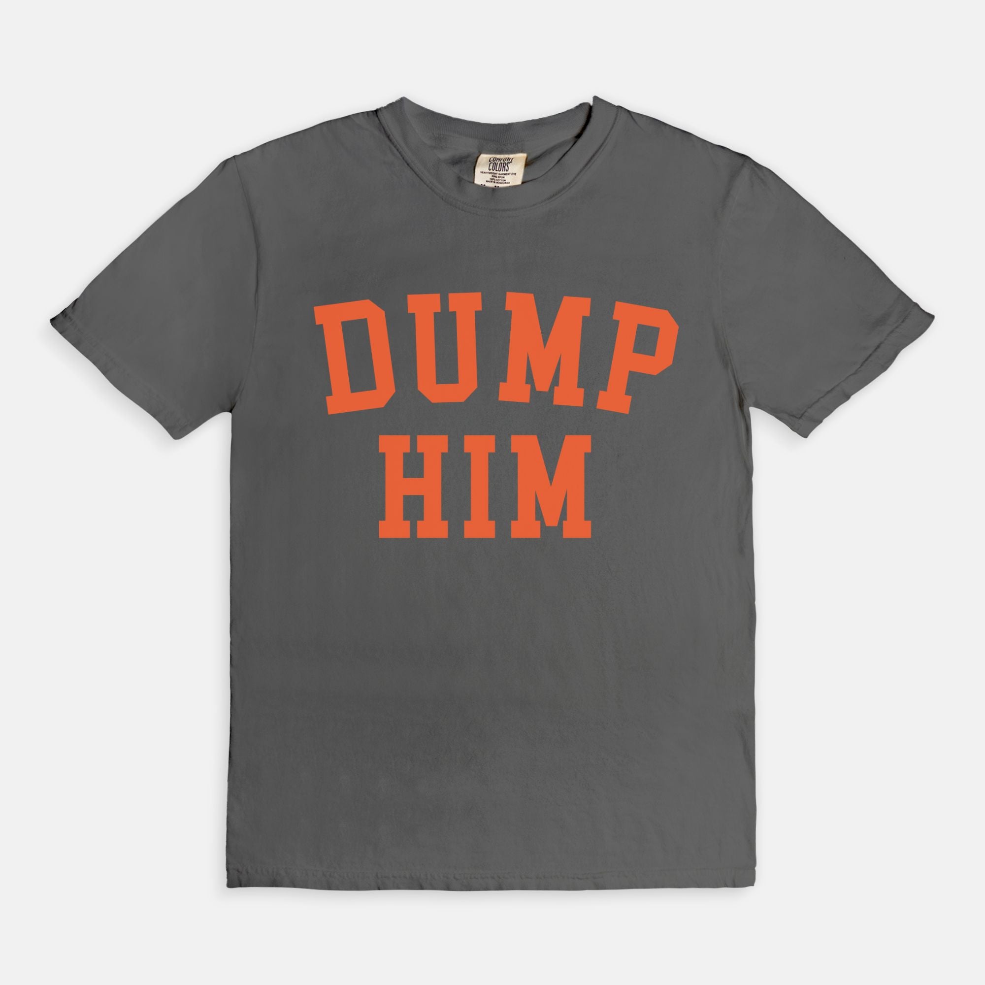 Dump Him Tee
