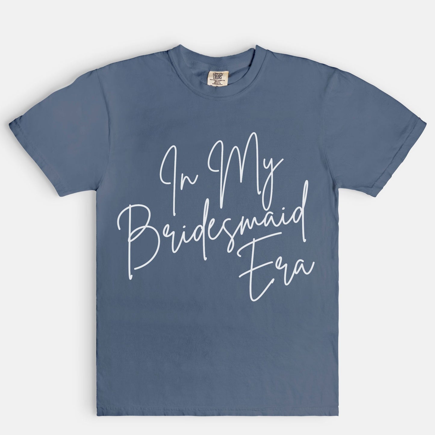 In My Bridesmaid Era Tee