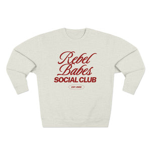 Rebel Babes Social Club Sweatshirt