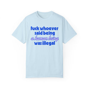 F*ck Whoever Said Tee