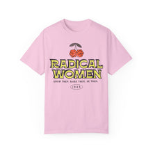 Load image into Gallery viewer, Radical Women Tee
