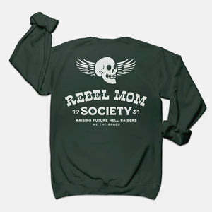 Rebel Mom Society Sweatshirt